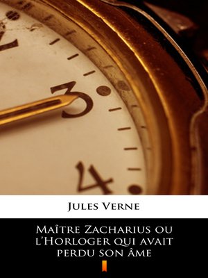 cover image of Maître Zacharius ou l'Horloger qui avait perdu son âme